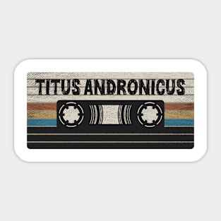 Titus Andronicus Mix Tape Sticker